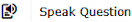 Speak Question context menu option