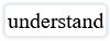 an example of a bordered word that can be selected and show a glossary definition